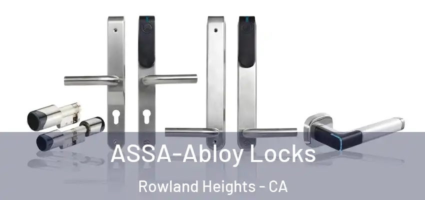  ASSA-Abloy Locks Rowland Heights - CA